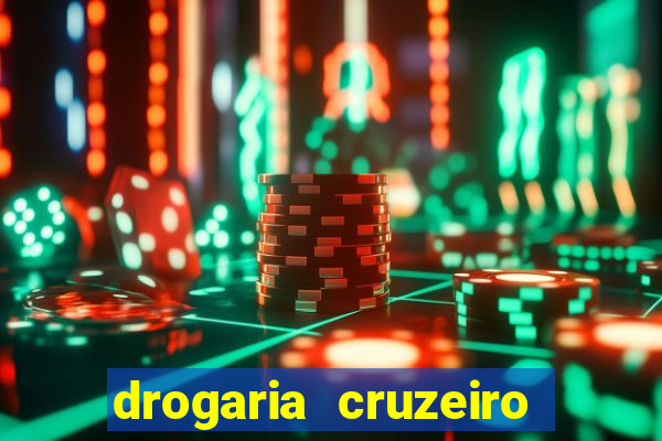 drogaria cruzeiro do sul